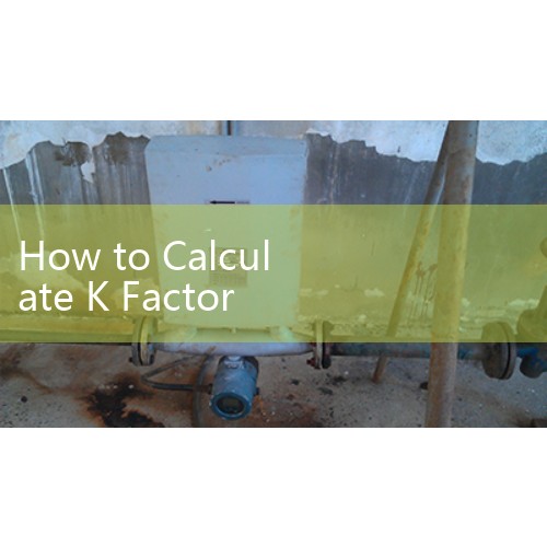 How to Calculate K Factor for Flow Meter: Field Pulses Per Liter Proving